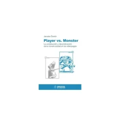 Player vs Monster: La Monstruosidad en Videojuegos - Ediciones Héroes de Papel